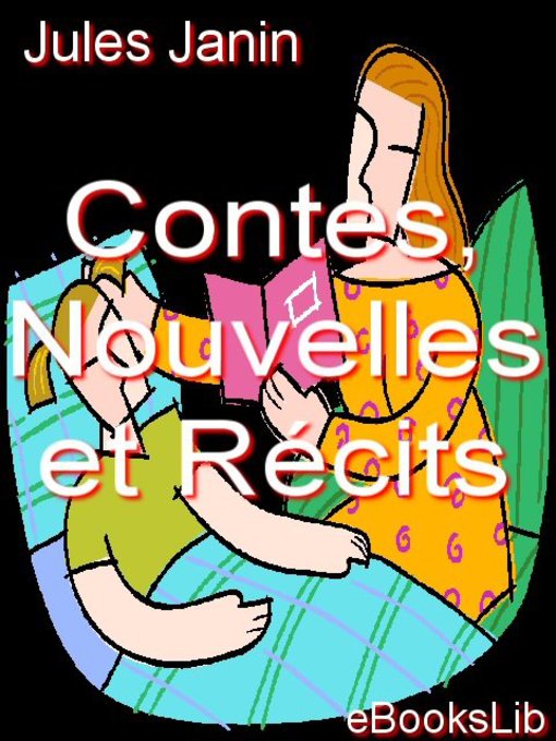Title details for Contes, Nouvelles et Récits by Jules Janin - Wait list
